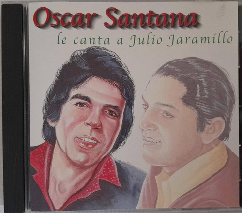 Oscar Santana. Le Canta A Jaramillo. Cd Org Usado. Qqf. Ag.
