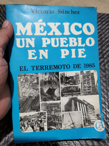 México Un Pueblo En Pie Victorio Sánchez 