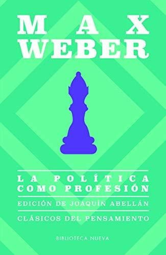 Politica Como Profesion,la - Weber,max