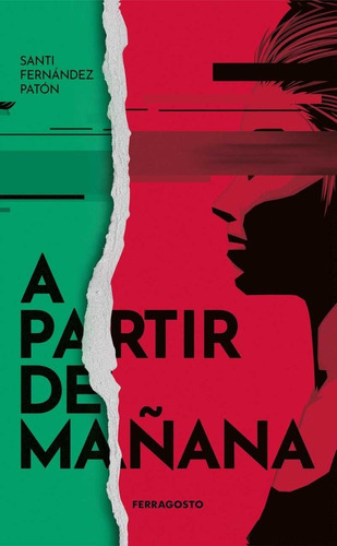 A Partir De Maãâana, De Santi Fernández Patón. Editorial Editorial Canal De Distribucion En Español