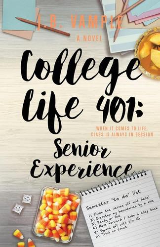 Libro En Inglés: College Life 401: Senior Experience (the Co