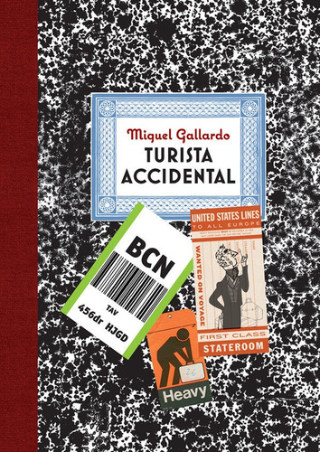 Turista Accidental, De Gallardo, Miguel. Editorial Astiberri Ediciones, Tapa Blanda En Español