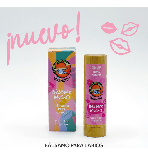 Balsamo Besame Mucho Apapacho Bye Labios Partidos Lipstick E