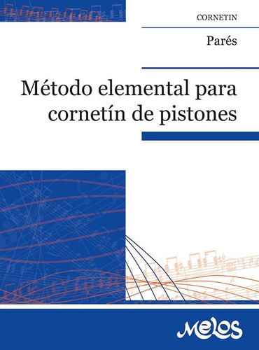 Método Elemental Para Cornetín De Pistones