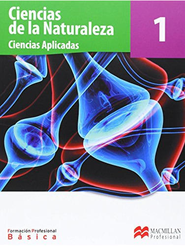 Libro Ciencias Naturaleza 1 Ci Apli Fpb Macmil De Formacion