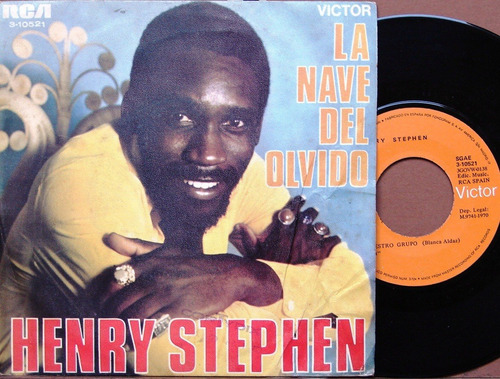 Henry Stephen - La Nave Del Olvido - Simple España Año 1970