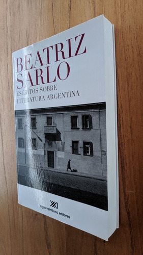 Escritos Sobre Literatura Argentina + Plan - Beatriz Sarlo (Usado)