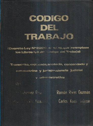 Código Del Trabajo / Gutiérrez Rivas Walker Koch / 1978