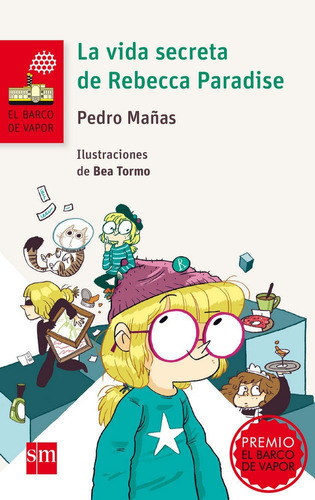 La Vida Secreta De Rebecca Paradise, De Mañas Romero, Pedro. Editorial Ediciones Sm, Tapa Blanda En Español