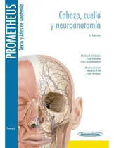 Comprar Prometheus Texto Y Atlas De Anatomía Tomo 3 Cabeza Cuello