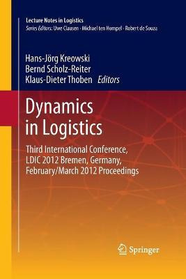 Libro Dynamics In Logistics - Hans-jãâ¶rg Kreowski
