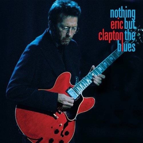 Eric Clapton Nothing But The Blues Cd Importado Nuevo 