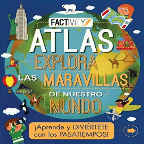 Atlas Exlora Las Maravillas De Nuestro Mundo - Factivity