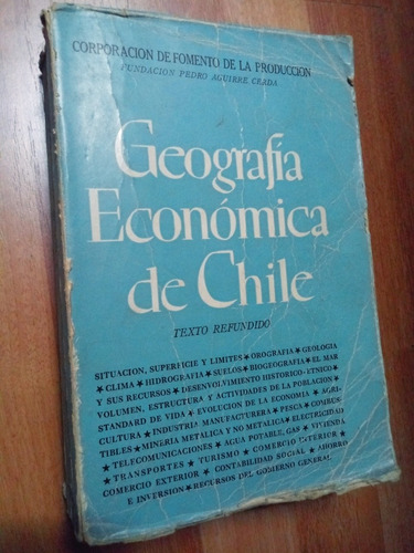 Geografia Económica De Chile. 1967