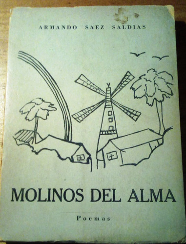 Molinos Del Alma. Poemas.