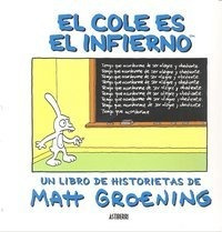 Cole Es El Infierno,el - Matt Groening