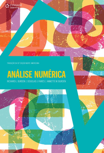 Análise numérica, de Burden, Richard. Editora Cengage Learning Edições Ltda., capa mole em português, 2016