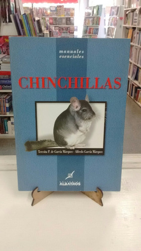 Chinchillas Manuales T G Marquez A García Marquez