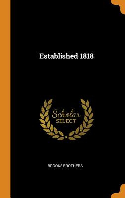 Libro Established 1818 - Brothers, Brooks