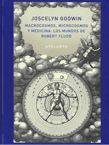  Macrocosmos, Microcosmos Y Medicina Mundos De Robert Fludd