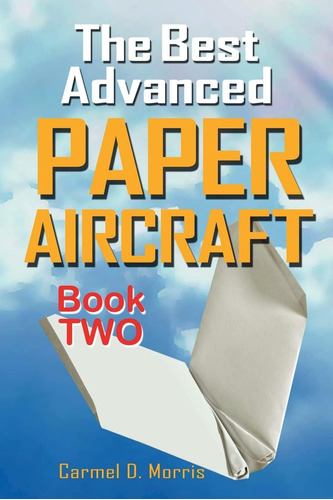 Libro The Best Advanced Paper Aircraft 2-inglés