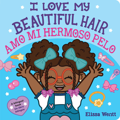 Libro I Love My Beautiful Hair/amo Mi Hermoso Pelo - Went...