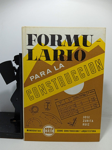 Formulario Para La Construcción - José Zurita Ruiz - Constru
