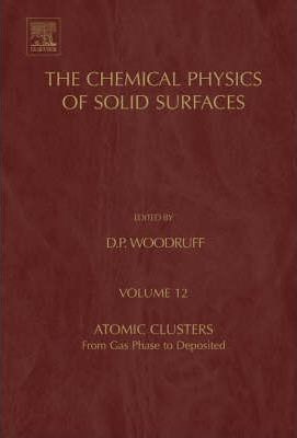 Libro Atomic Clusters: Volume 12 : From Gas Phase To Depo...