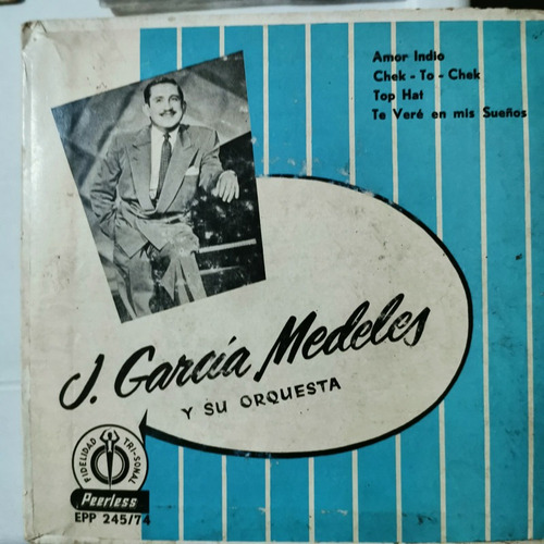 Disco 45 Rpm: Juan Garcia Medeles- Amor Indio