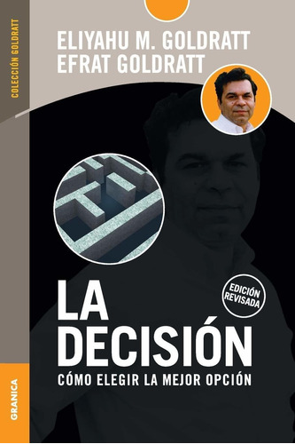 Libro La Decisión: Cómo Elegir La Mejor Opción - Edic Lln4