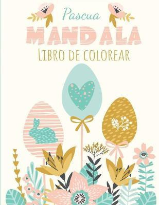 Libro Pascua Mandala : Libro Para Colorear - Mandala Faci...