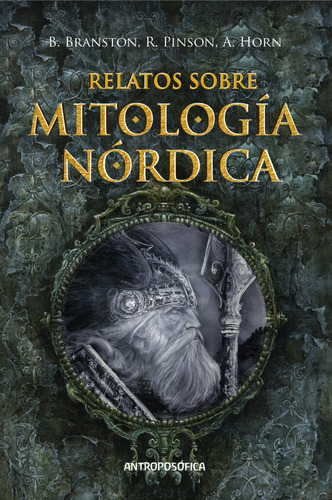 Relatos Sobre La Mitología Nórdica - Pinson Branston Y Horn