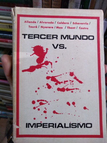 Tercer Mundo Vs Imperialismo Allende Alvarado Mao Toure