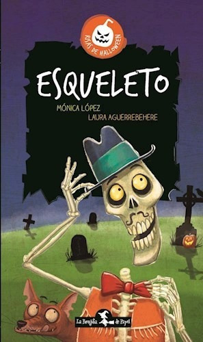 Esqueleto (coleccion Risas De Halloween) (ilustrado) - Lope