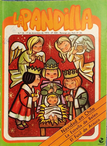 Revista La Pandilla N ° 18 Diciembre 1974 (aa602