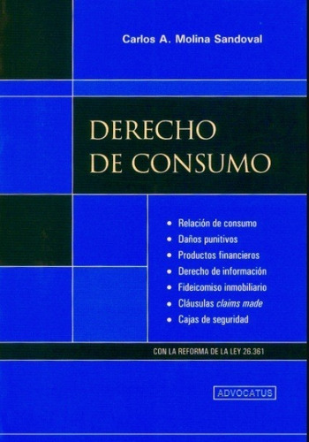 Derecho De Consumo - Molina Sandoval, Carlos A