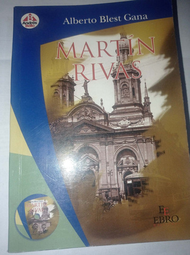Libro Martín Rivas - Editorial Andrés Bello