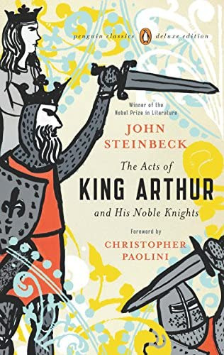 The Acts Of King Arthur And His Noble (penguin Classics Deluxe Edition), De Steinbeck, John. Editorial Penguin Classics, Tapa Dura En Inglés