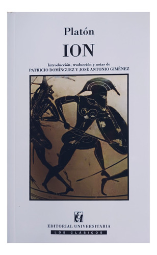 Libro Platón - Ion. J. A. Dominguez V. - J.a. Gimenez S.