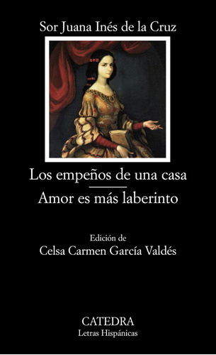 Libro Los Empeños De Una Casa/ Amor Es Más Laberinto De Cruz