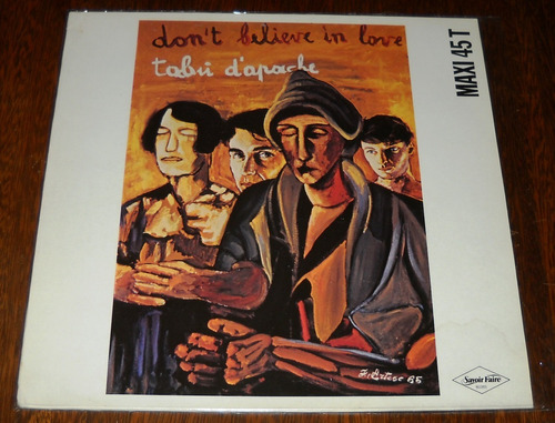 Italo Disco Tabù D'apache - Don't Believe In Love Gapul !!!