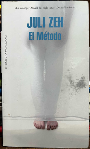 El Método - Juli Zeh