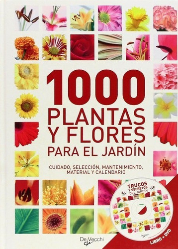 1000 Plantas Y Flores Para El Jardin (l + Dvd)