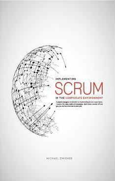 Libro Implementing Scrum : In The Corporate Environment -...