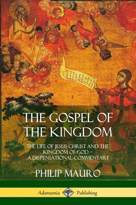 Libro The Gospel Of The Kingdom: The Life Of Jesus Christ...