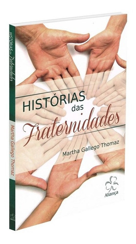 Histórias Das Fraternidades