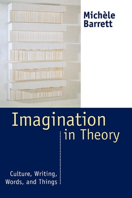 Libro Imagination In Theory: Culture, Writing, Words, And...