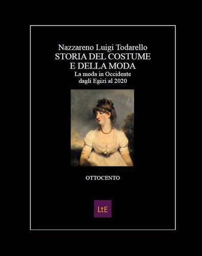 Libro: Storia Del Costume E Della Moda Iv Ottocento: La Moda