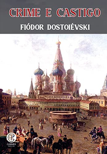 Libro Crime E Castigo De Fiódor Dostoiévski Garnier - Villa