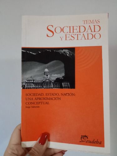 Temas: Sociedad Y Estado, Jorge Saborido 